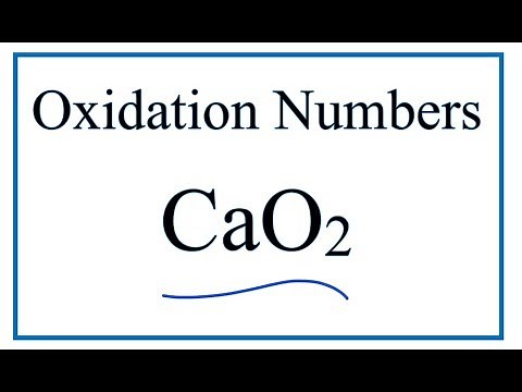How to find the Oxidation Number for O in CaO2 (Calcium peroxide)
