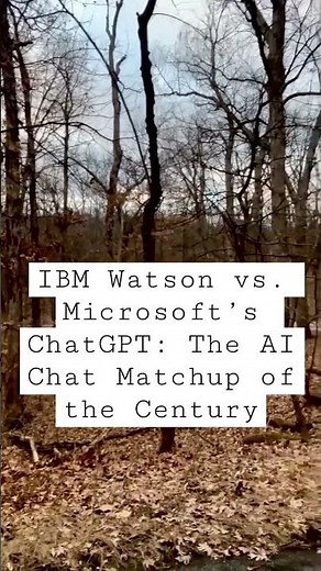IBM Watson vs. Microsoft’s ChatGPT: The AI Chat Matchup of the Century