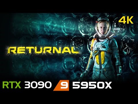 Returnal | 4K | RTX 3090 | 5950X