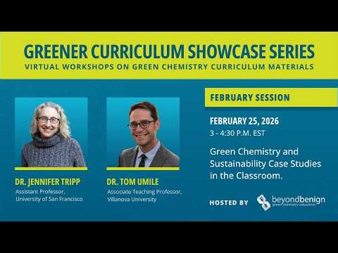 Green Chemistry and Sustainability Case Studies in the Classroom
