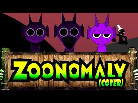 Sprunki Horror - Zoonomaly Theme Song (COVER)