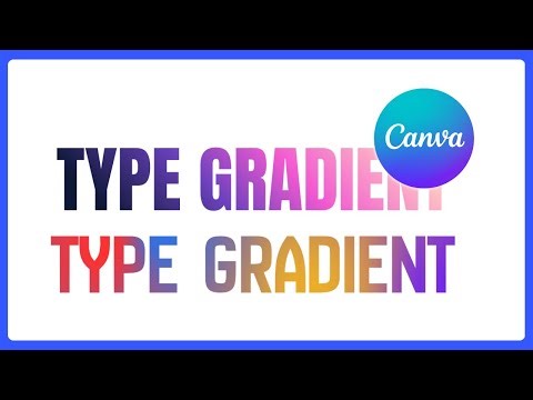 How to Add Gradient Text in Canva