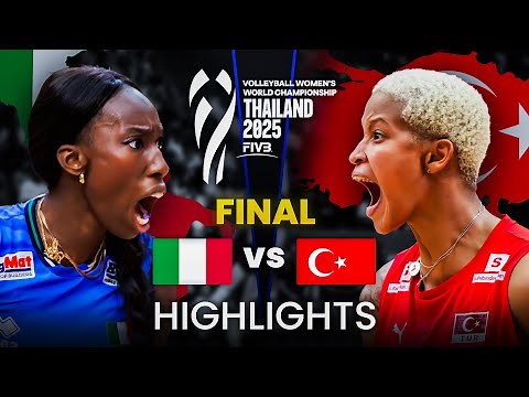 ITALY 🇮🇹 vs TURKIYE 🇹🇷 | FINAL | Highlights | Women's Volleyball World Championship 2025