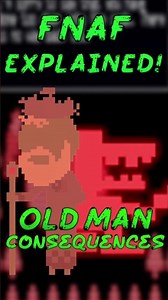 FNAF Explained: Old Man Consequences