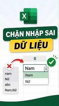 Chặn nhập sai dữ liệu trong Excel cực dễ! (Học Excel cơ bản)