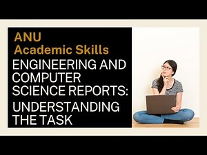 Engineering and computer science reports: understanding the task