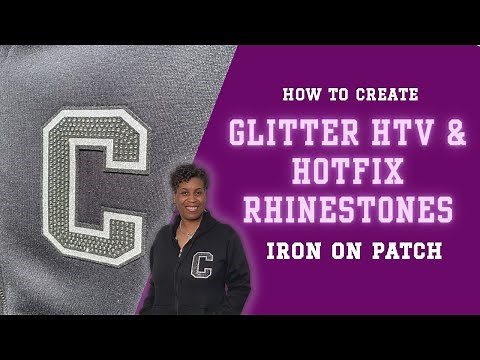 HOW TO CREATE HOTFIX RHINESTONE AND GLITTER HTV IRON ON PATCH | HOTFIX RHINESTONE TUTURIAL