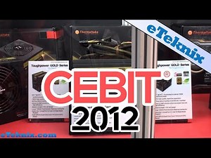 Thermaltake show off their products at Cebit 2012