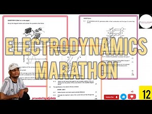 ELECTRODYNAMICS MARATHON | GRADE 12