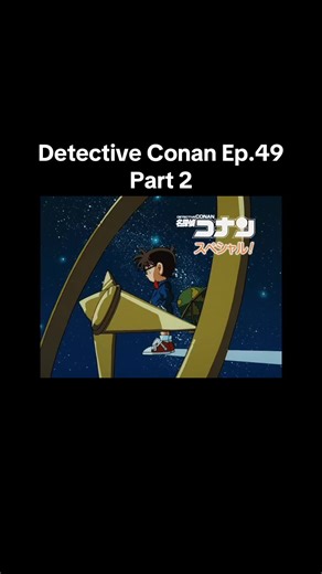 Detective Conan Ep.49 Magician's Suicide Case and Suspicious Uncle Murder Case (Part 2) Part 1 English Dub #detectiveconan #caseclosed #animefyp #englishdub #fyp