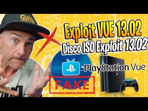 Exploit PS4 VUE + ISO PS4 13.02... LOS HUEVOS, ¡estoy ya de MENTIROSOS ! No dejes que te engañen MÁS
