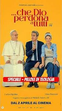 SPECIALE Pillole di Teologia❤️‍🔥 - Cristiani da salotto: …che Dio perdona a tutti.. un film di Pif