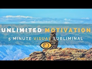BE HIGHLY MOTIVATED TO ACHIEVE YOUR GOALS | 5 Minute Visual Subliminal Session