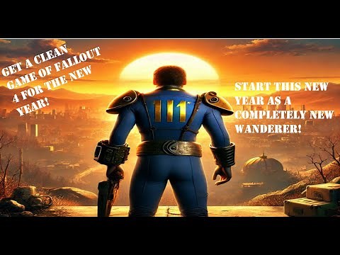 TIPS ON CLEAN REINSTALL of Fallout 4 for new mods or Fallout London!