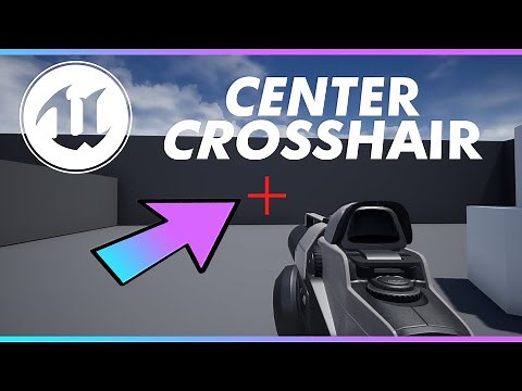 Center Crosshair On Screen (And Offset) - UE4 FPS Camera [5/5]