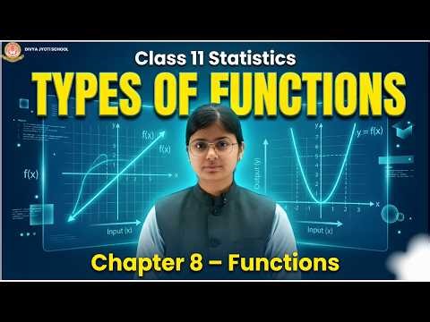Types of Functions | Chapter 8 | Functions | Class 11 | Statistics | Jyoti Ma'am | GSEB