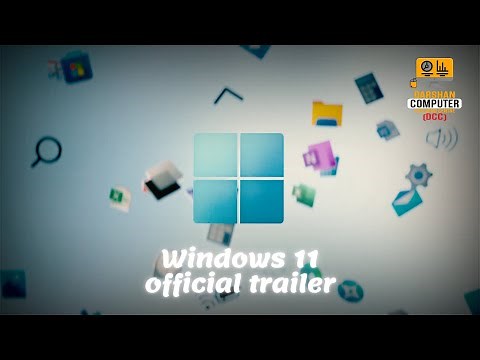 Windows 11 official trailer Microsoft