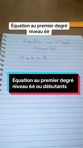 Équation au premier degré débutants #MathsFaciles #soutienscolaire #college #primaire