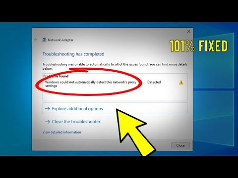 Fix Windows 10 / 11 could not automatically detect this network's proxy settings Error - 💯% Solved ✅