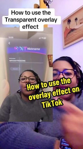 Mastering the Transparent Overlay Effect on TikTok