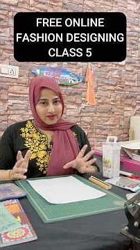 Free Online Fashion Designing Course Class 5 #fashiondesigning #fashiondesigner #certifiedcourse