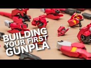 How To Build Your First Gunpla!