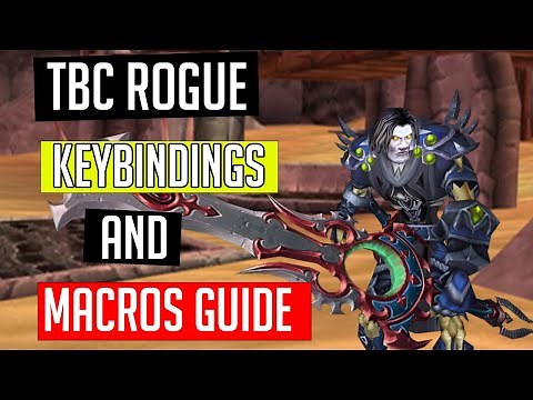 TBC ROGUE KEYBINDINGS AND MACROS GUIDE FOR ARENA