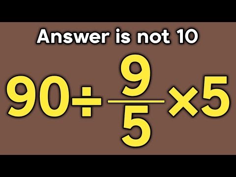 90÷9/5×5 = ❓ / Is your math brain ready for this challenge / Simplify algebraic expression