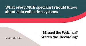 What every M&E specialist should know about data collection systems