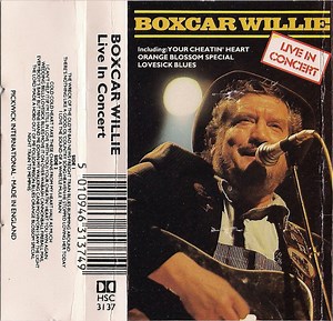 Boxcar Willie - Live In Concert