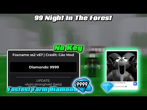 BEST 99 NIGHT IN THE FOREST SCRIPT NO KEY INSTANT DIAMOND 💎, FASTEST AUTO DIAMOND WORK NO LAG 100%