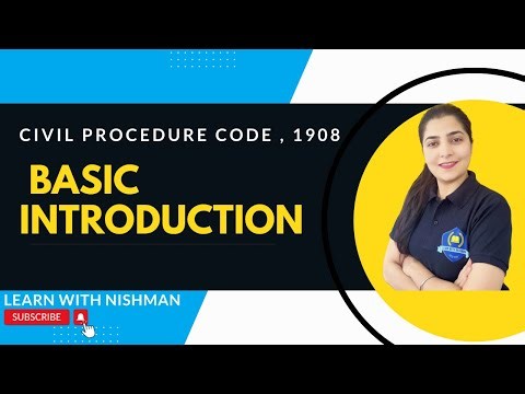 Basic Information about the Civil Procedure Code,1908 | C.P.C.- LAW | Learn with NISHMAN