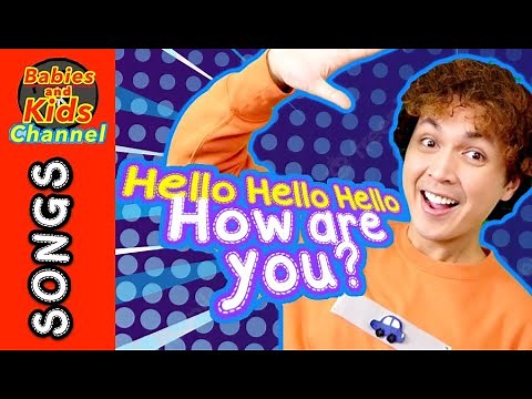 Hello Hello Hello How are you? (with actions) | Energizer & Nursery Rhymes | Babies and Kids Channel