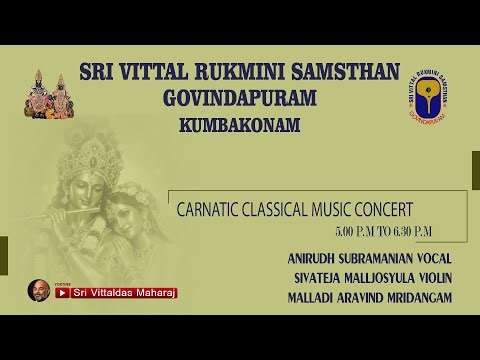 CARNATIC CLASSICAL MUSIC CONCERT BY ANIRUDH SUBRAMANIAN