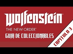 Wolfenstein: The New Order - Guía de Coleccionables: Capítulo 3 (Enigmas, Oro y Cartas)