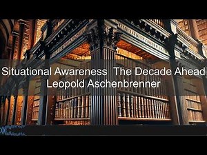 Leopold Aschenbrenner – Situational Awareness: The Decade Ahead | Books in Bytes Podcast