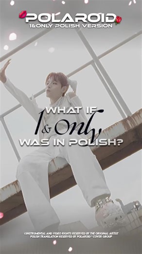 1&ONLY XLOV Po Polsku - Tłumaczenie i Cover K-Pop