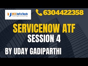 ServiceNow ATF Session 4 explained in detail by Uday Gadiparthi.Contact us at 6304422358