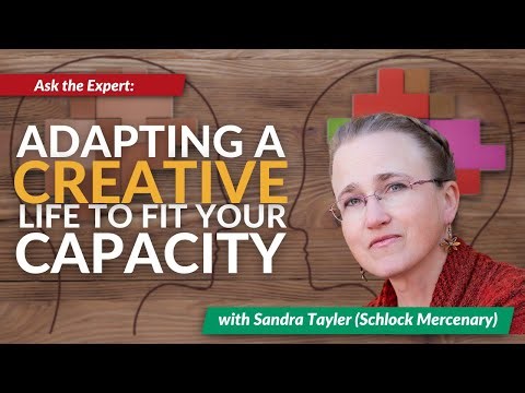 Adapting Your Life for Creative Capacity with Sandra Tayler