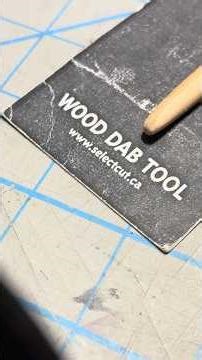 Wood dab tool prototype