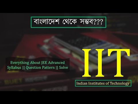 How to get admission into IIT as a Bangladeshi Student || Study in IIT from Bangladesh