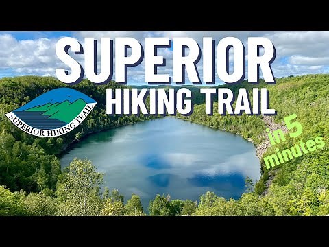 Superior Hiking Trail in 5 Minutes - Thru-Hike Overview