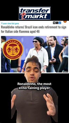 🚨Ronaldinho Is Back?! Ravenna Just Changed Forever🤯🇧🇷#footballtransfers #italianfootball #ronaldinho