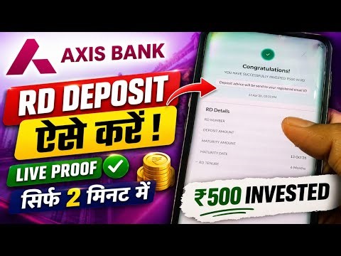Axis Bank RD Kaise Kare (2026) | Axis Mobile App Me RD Open Kare