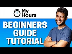How to Use MyHours - Beginners Guide 2022