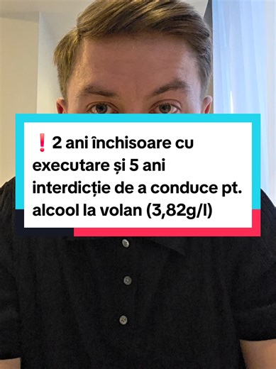 ❗️2 ani închisoare cu executare în regim de detenție și 5 ani interdicție de a conduce care începe după executarea pedepsei pentru savârșirea infracțiunii de conducere a unui vehicul sub influența alcoolului - 3,82 g/l alcool pur în sânge la prima probă recoltată, respectiv de 3,66 la a doua probă biologică recoltată. Motivul? Pe lângă gravitatea faptei, inculpatul nu și-a manifestat acordul pentru prestarea unei munci neremunerate în folosul comunității. Am avut termenul de judecată în apel, la