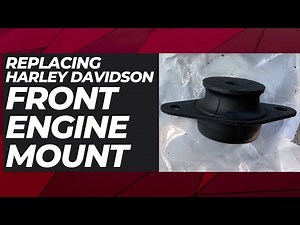 Harley Davidson Front Engine Mount Replacement