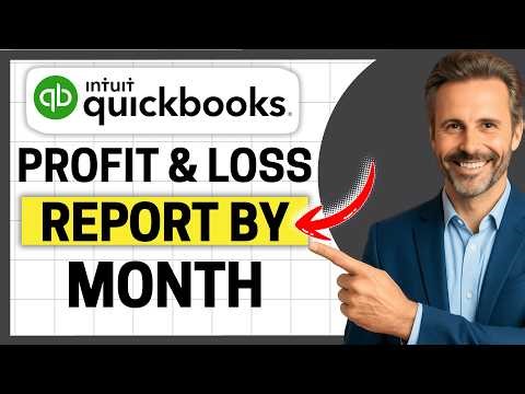 How to Run a Profit and Loss by Month Report in QuickBooks Online [Easy Guide]