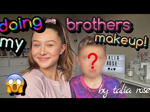 Doing My Brothers Makeup! ~ Talia Rose