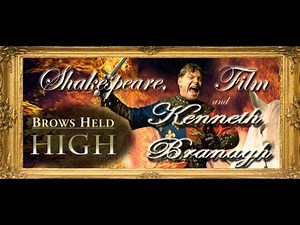 Shakespeare, Film and Kenneth Branagh - BHH Classic